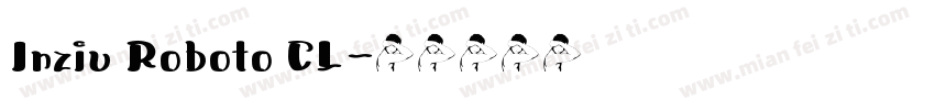 Inziu Roboto CL字体转换